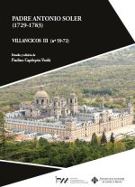 PADRE ANTONIO SOLER (1729-1783) VILLANCICOS III (Nº 59-72)