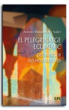 EL PELEGRINATGE ECUMENIC