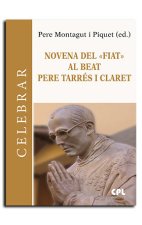 NOVENA DEL 'FIAT' AL BEAT PERRE TARRES I CLARET