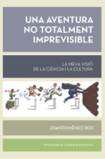 UNA AVENTURA NO TOTALMENT IMPREVISIBLE