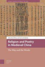 Religion and Poetry in Medieval China – The Way and the Words
