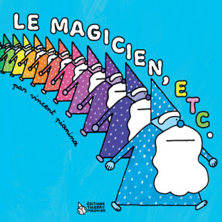 LE MAGICIEN ETC.