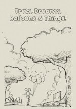 Trees, Dreams, Balloons & Things!