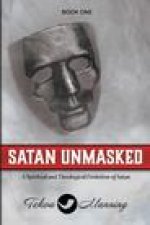 Satan Unmasked