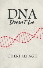 DNA Doesn't Lie