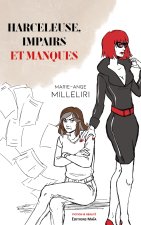 Harceleuse, impairs et manques