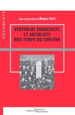 Bénévolat anarchiste et socialiste aux temps du choléra