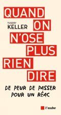 Nos silences coupables - Quand on n'ose plus débattre de peu