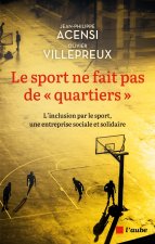 Le sport ne fait pas de quartiers - L'éducation par le sport