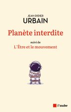 Planète interdite - Sur le voyage et la mobilité en temps de