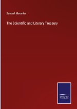 The Scientific and Literary Treasury