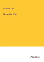 Eine reiche Erbin