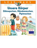 LESEMAUS 169: Unsere Körper - Zähneputzen, Händewaschen, Pipimachen