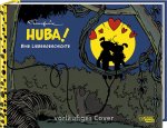 Huba - eine Liebesgeschichte (Hochwertige Jubiläumsedition 100 Jahre Franquin)