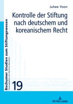 Kontrolle der Stiftung nach deutschem und koreanischem Recht