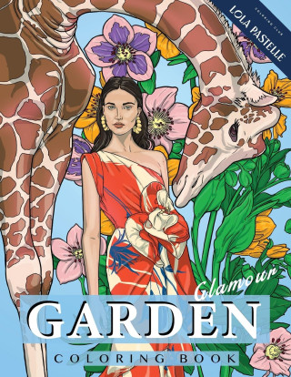 Garden Glamour Coloring Book