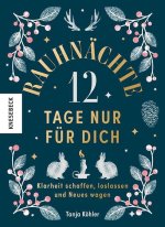 Rauhnächte - 12 Tage nur für dich