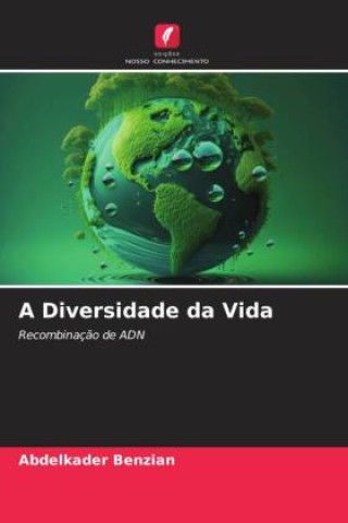 A Diversidade da Vida
