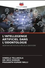 L'INTELLEGENGE ARTIFICIEL DANS L'ODONTOLOGIE