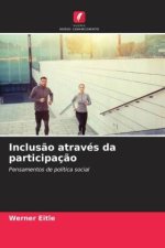 Inclus?o através da participaç?o