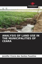 ANALYSIS OF LAND USE IN THE MUNICIPALITIES OF CEARÁ