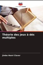 Théorie des jeux ? dés multiples