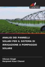 ANALISI DEI PANNELLI SOLARI PER IL SISTEMA DI IRRIGAZIONE A POMPAGGIO SOLARE
