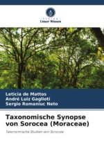 Taxonomische Synopse von Sorocea (Moraceae)