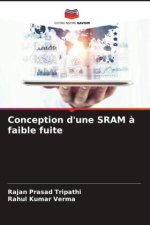 Conception d'une SRAM ? faible fuite