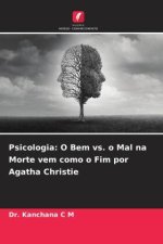 Psicologia: O Bem vs. o Mal na Morte vem como o Fim por Agatha Christie