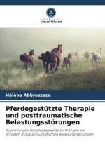 Pferdegestützte Therapie und posttraumatische Belastungsstörungen