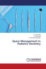 Space Management in Pediatric Dentistry