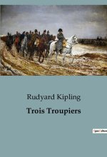 Trois Troupiers