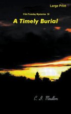 A Timely Burial