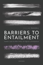 Barriers to Entailment Hume's Law and other Limits on Logical Consequence (Hardback)