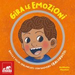 Gira le emozioni. Bocca e occhi spalancati: son davvero sbalordito!