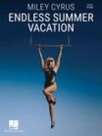 Miley Cyrus - Endless Summer Vacation: Easy Piano Songbook