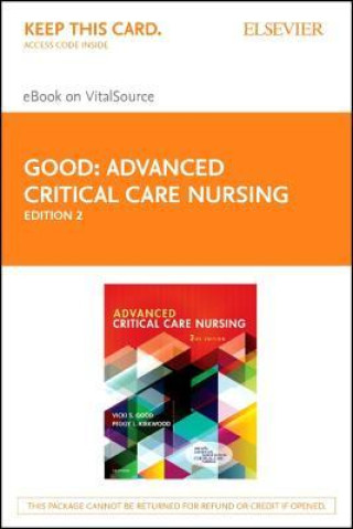 Advanced Critical Care Nursing - Elsevier eBook on Vitalsource (Retail Access Card)