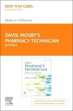 Mosby's Pharmacy Technician Elsevier eBook on Vitalsource (Retail Access Card): Principles and Practice