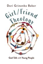 Girl/Friend Theology
