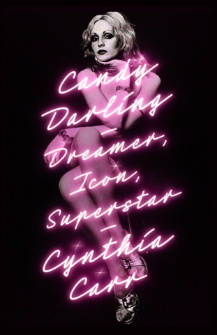 Candy Darling: Dreamer, Icon, Superstar ()