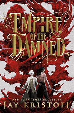Empire of the Damned: Book Two (Empire of the Vampire, 2)