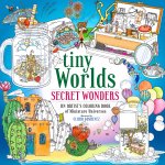 Tiny Worlds: Message in a Bottle: An Artist's Coloring Book of Captivating Capsules and Miniature Universes