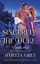 Sincerely, the Duke: Say I Do