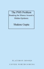 The PMS Problem: Exposing and Surviving a Hidden Epidemic