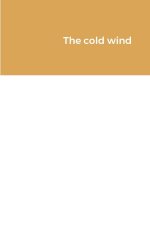The cold wind