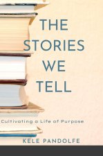 The Stories We Tell