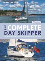 The Complete Day Skipper: Skippering with Confidence Right from the Start