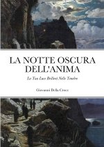 La Notte Oscura Dell'Anima