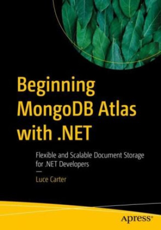 Beginning MongoDB Atlas with Microsoft .NET